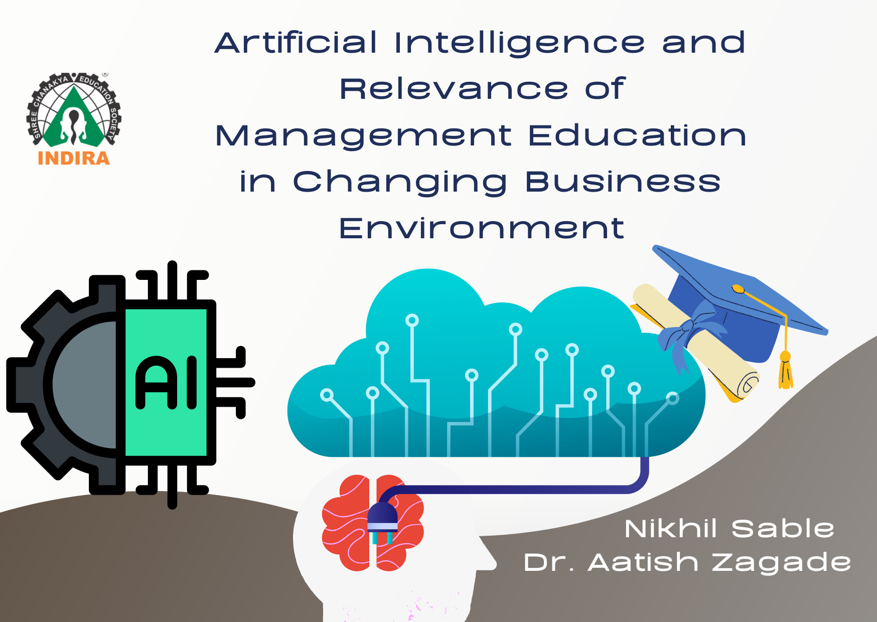 AI and Relevance of Management Education in Changing Business Environment AI and Relevance of Management Education in Changing Business Environment