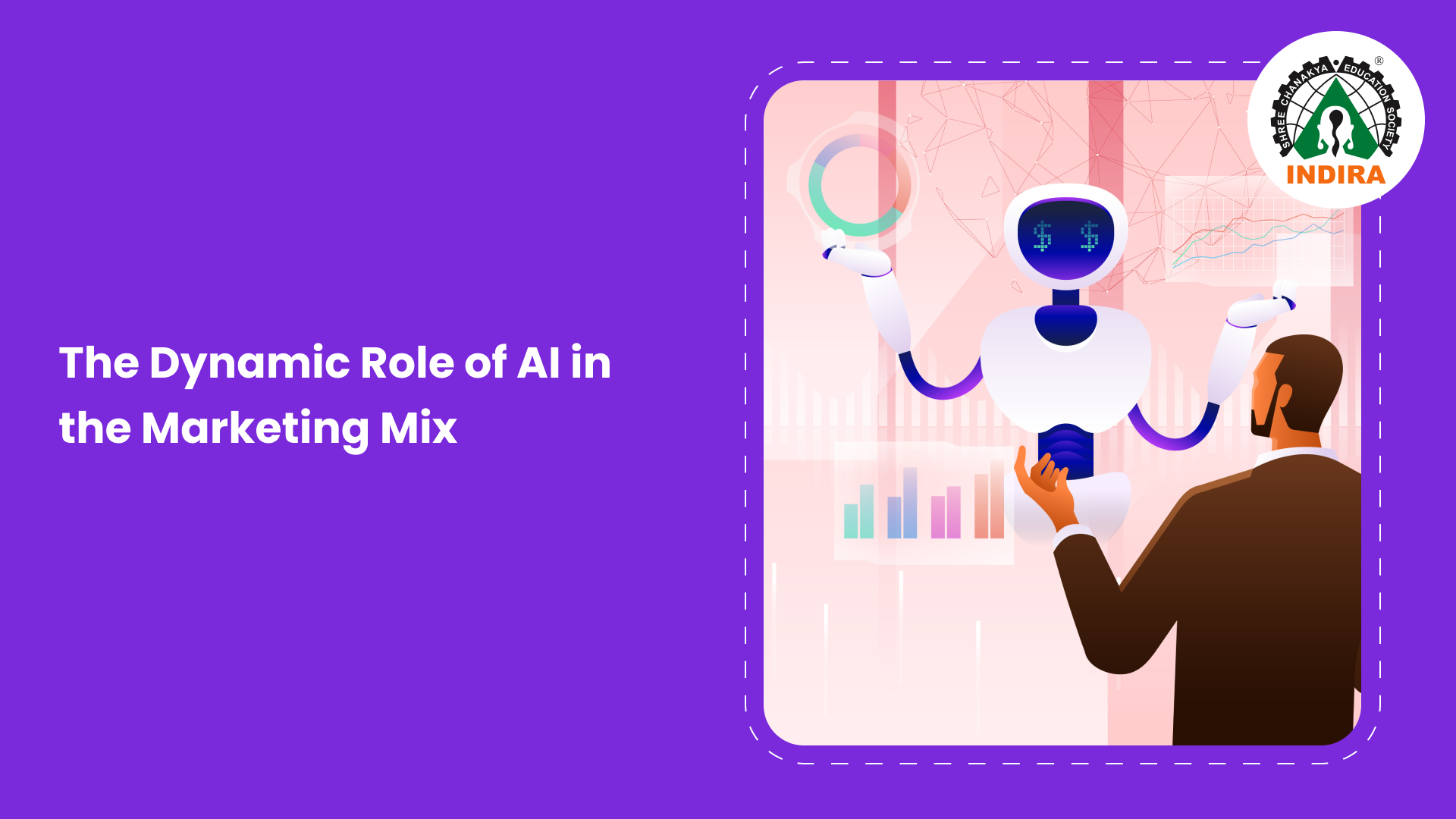 The Dynamic Role of AI in the Marketing Mix The Dynamic Role of AI in the Marketing Mix